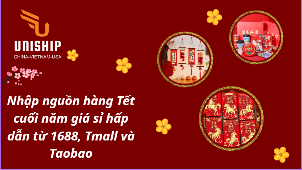 Việc nhập hàng Tết từ Taobao, Tmall và 1688 mang lại nhiều lợi ích nổi bật: