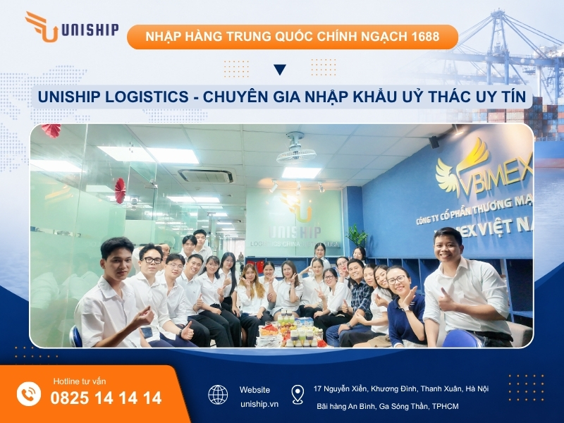 Uniship logistics - Chuyên gia nhập khẩu uỷ thác Uy tín tại Việt Nam