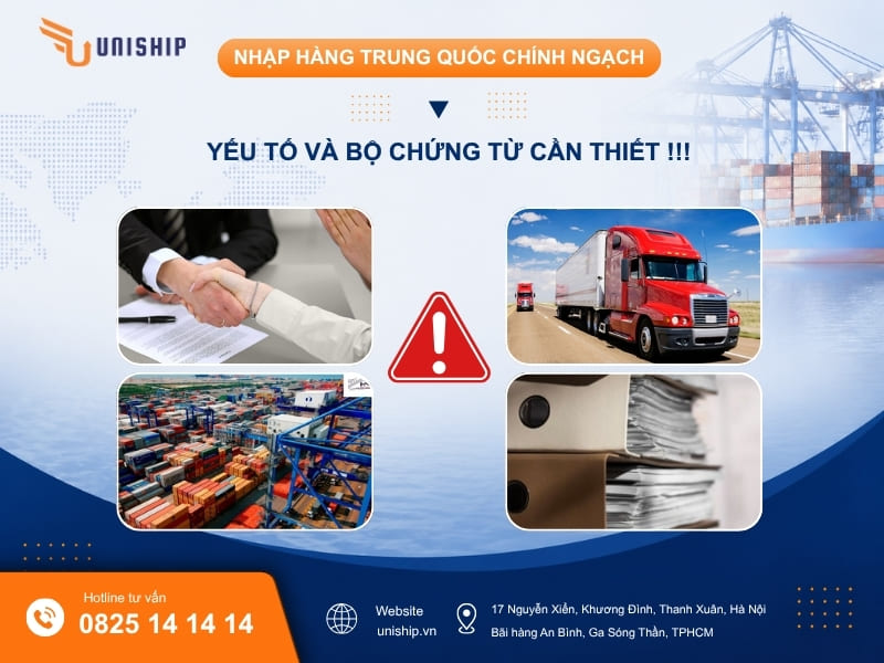 Yếu tố và bộ chứng từ cần thiết khi nhập hàng Trung Quốc chính ngach