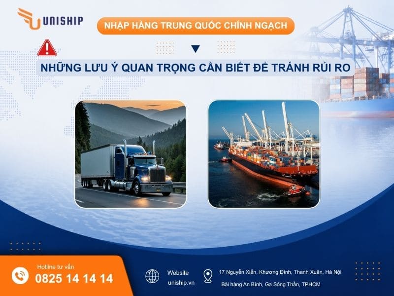 Những lưu ý quan trọng khi nhập hàng Trung Quốc chính ngạch mà chủ doanh nghiệp cần biết để tránh rủi ro không đáng có