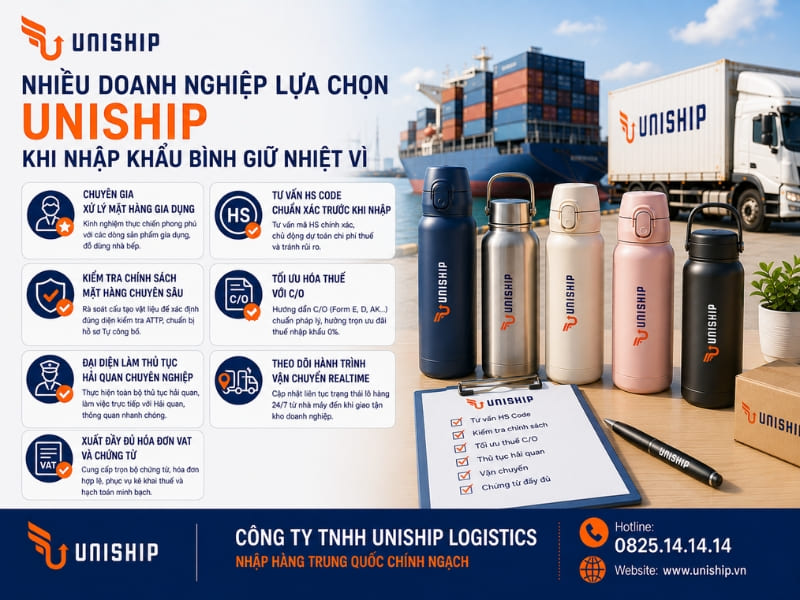 doanh nghiệp lựa chọn Uniship khi nhập khẩu bình giữ nhiệt
