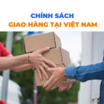 Chính sách giao hàng tại Việt Nam