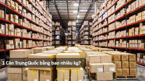 1 Cân Trung Quốc bằng bao nhiêu kg ở Việt Nam? Cách quy đổi chính xác nhất 2025