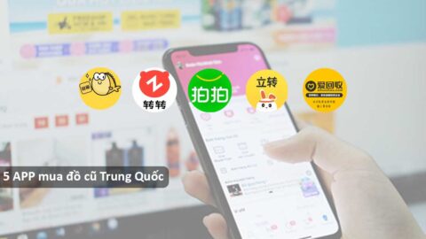 [MỚI] 5 App mua đồ cũ Trung Quốc phổ biến giá tốt