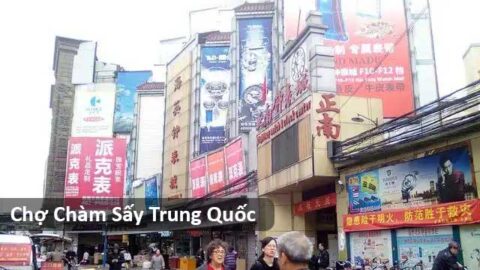 Chợ Chàm Sấy Trung Quốc: Nơi nhập hàng lý tưởng của dân buôn