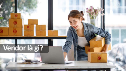 Vendor là gì trong Logistics? Tầm quan trọng của Vendor trong chuỗi cung ứng