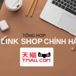 Tổng hợp link shop hàng hiệu trên Tmall hàng chính hãng chất lượng