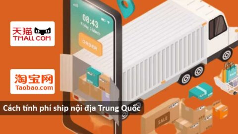 Cách tính phí ship nội địa Trung Quốc chi tiết khi nhập hàng