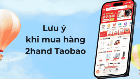 Những lưu ý khi mua đồ hiệu Second hand trên Taobao