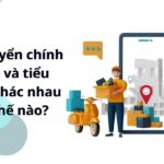 Vận chuyển chính ngạch và tiểu ngạch khác nhau như thế nào?