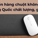 Chuột không dây Trung Quốc chất lượng, giá sỉ tốt nhất 2025