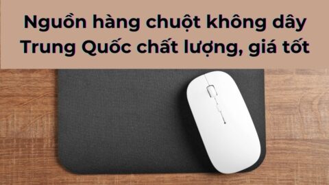 Chuột không dây Trung Quốc chất lượng, giá sỉ tốt nhất 2025