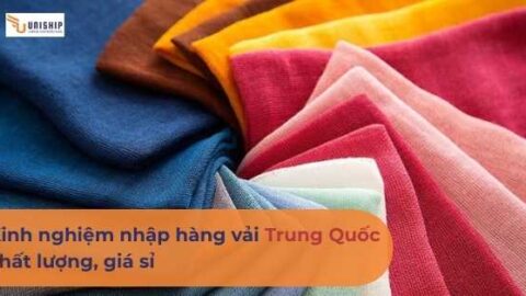 Kinh nghiệm nhập hàng vải Trung Quốc chất lượng, giá sỉ