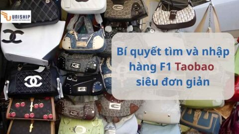 Bí quyết tìm và nhập hàng F1 Taobao siêu đơn giản