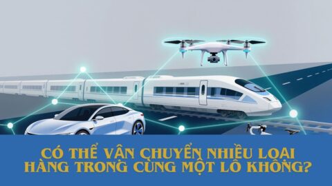 Có thể vận chuyển nhiều loại hàng trong cùng một lô không?