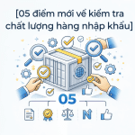 Nghị định 37/2026/NĐ-CP được ban hành Doanh nghiệp nhập hàng Chính Ngạch cần làm gì ?