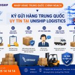 Ký gửi hàng Trung Quốc: Dịch vụ uy tín tại Uniship Logistics
