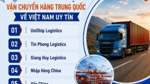 Top 5 đơn vị vận chuyển hàng Trung Quốc về Việt Nam uy tín 2026