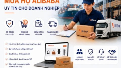 Dịch vụ mua hộ Alibaba uy tín cho doanh nghiệp năm 2026
