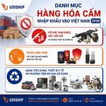 Danh mục hàng hóa cấm nhập khẩu vào Việt Nam 2026