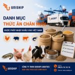Danh mục Thức ăn chăn nuôi được phép nhập khẩu vào Việt Nam