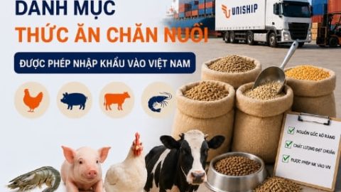 Danh mục Thức ăn chăn nuôi được phép nhập khẩu vào Việt Nam