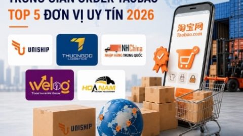 Trung gian Order Taobao: Top 5 đơn vị uy tín 2026