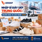 Nhập sỉ giày dép Trung Quốc: Nguồn hàng và cách nhập 2026